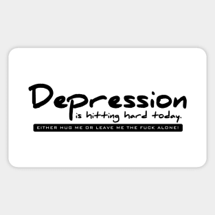 Depression is hitting hard today Sticker